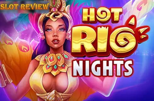 Hot Rio Nights Slot Review